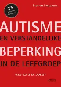 AUTISME EN VERSTANDELIJKE HANDICAP IN DE LEEFGROEP