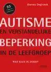 AUTISME EN VERSTANDELIJKE HANDICAP IN DE LEEFGROEP