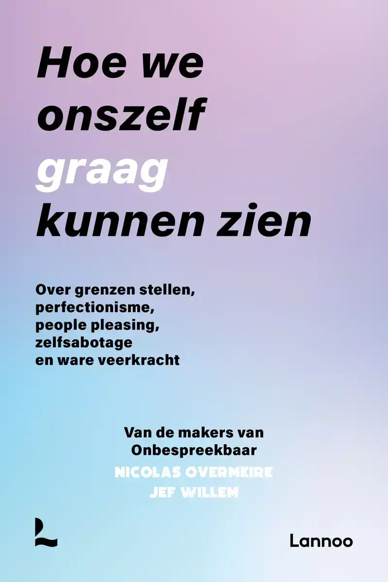 HOE WE ONSZELF GRAAG KUNNEN ZIEN