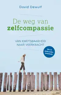 DE WEG VAN ZELFCOMPASSIE