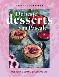 DE BESTE DESSERTS VAN PASCALE