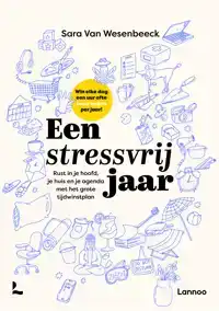 EEN STRESSVRIJ JAAR