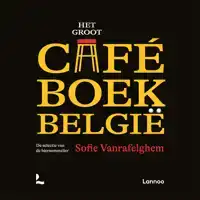 HET GROOT CAFEBOEK BELGIE