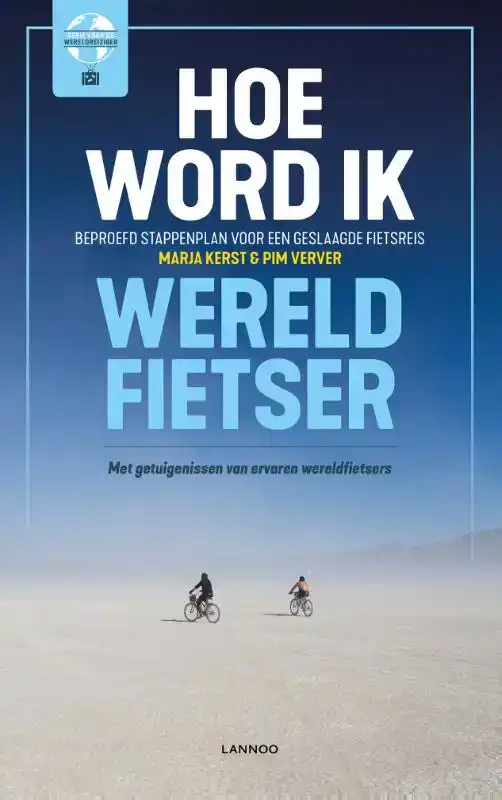 HOE WORD IK WERELDFIETSER?