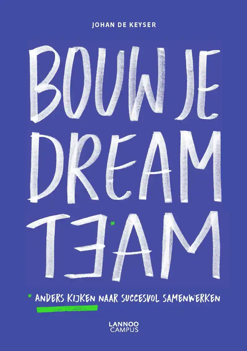 BOUW JE DREAMTEAM