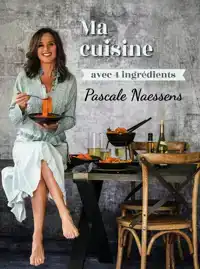 MA CUISINE AVEC 4 INGREDIENTS