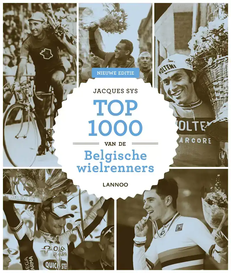 TOP 1000 VAN DE BELGISCHE WIELRENNERS