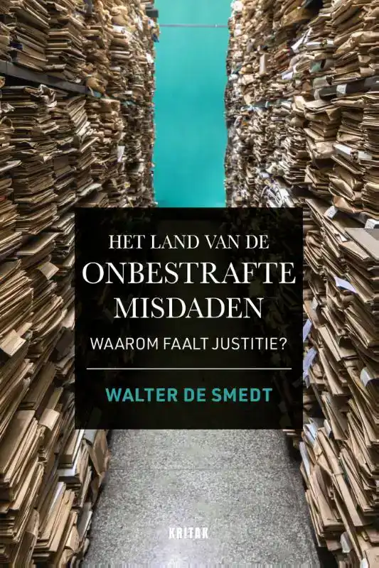 HET LAND VAN DE ONBESTRAFTE MISDADEN