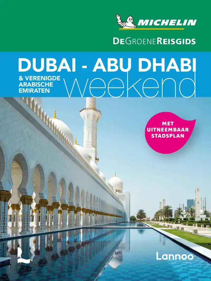 MICHELIN REISGIDS SHORT BREAK DUBAI- ABU DABI- VERENIGDE ARA