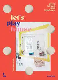 LET'S PLAY HOUSE