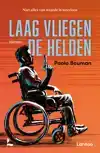 LAAG VLIEGEN DE HELDEN