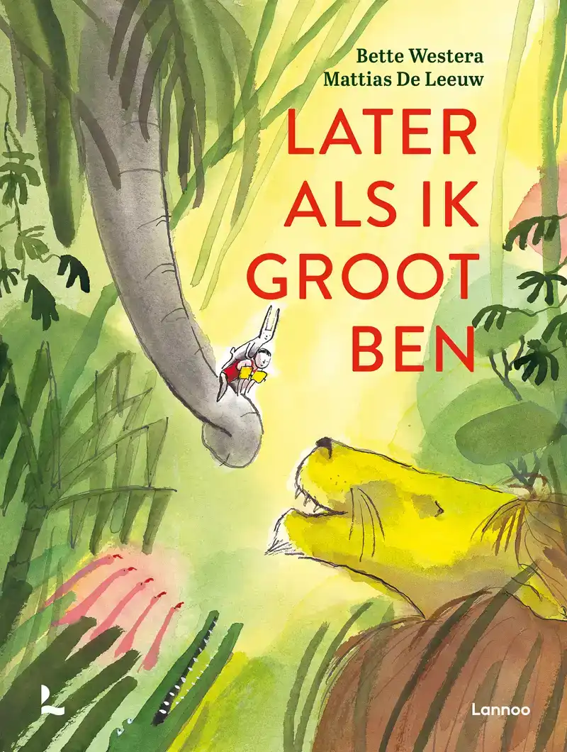 LATER ALS IK GROOT BEN