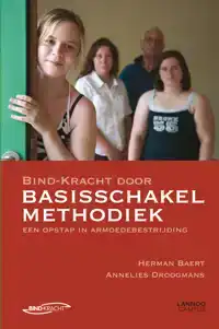 BIND-KRACHT DOOR BASISSCHAKEL METHODIEK