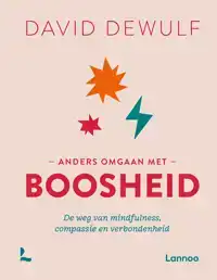 ANDERS OMGAAN MET BOOSHEID