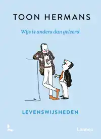 WIJS IS ANDERS DAN GELEERD
