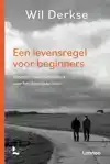 EEN LEVENSREGEL VOOR BEGINNERS