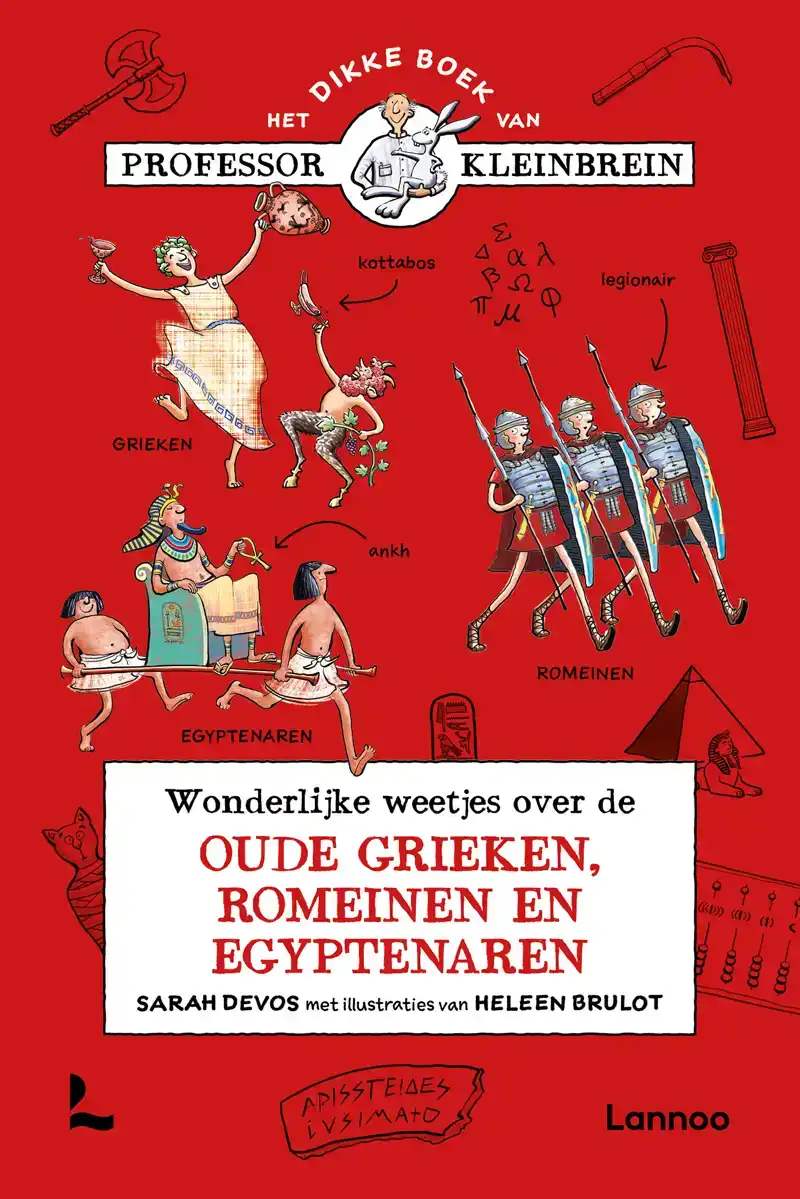 WONDERLIJKE WEETJES OVER DE OUDE GRIEKEN, ROMEINEN EN EGYPTE