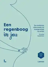 EEN REGENBOOG IN JOU
