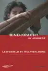 BIND-KRACHT IN ARMOEDE