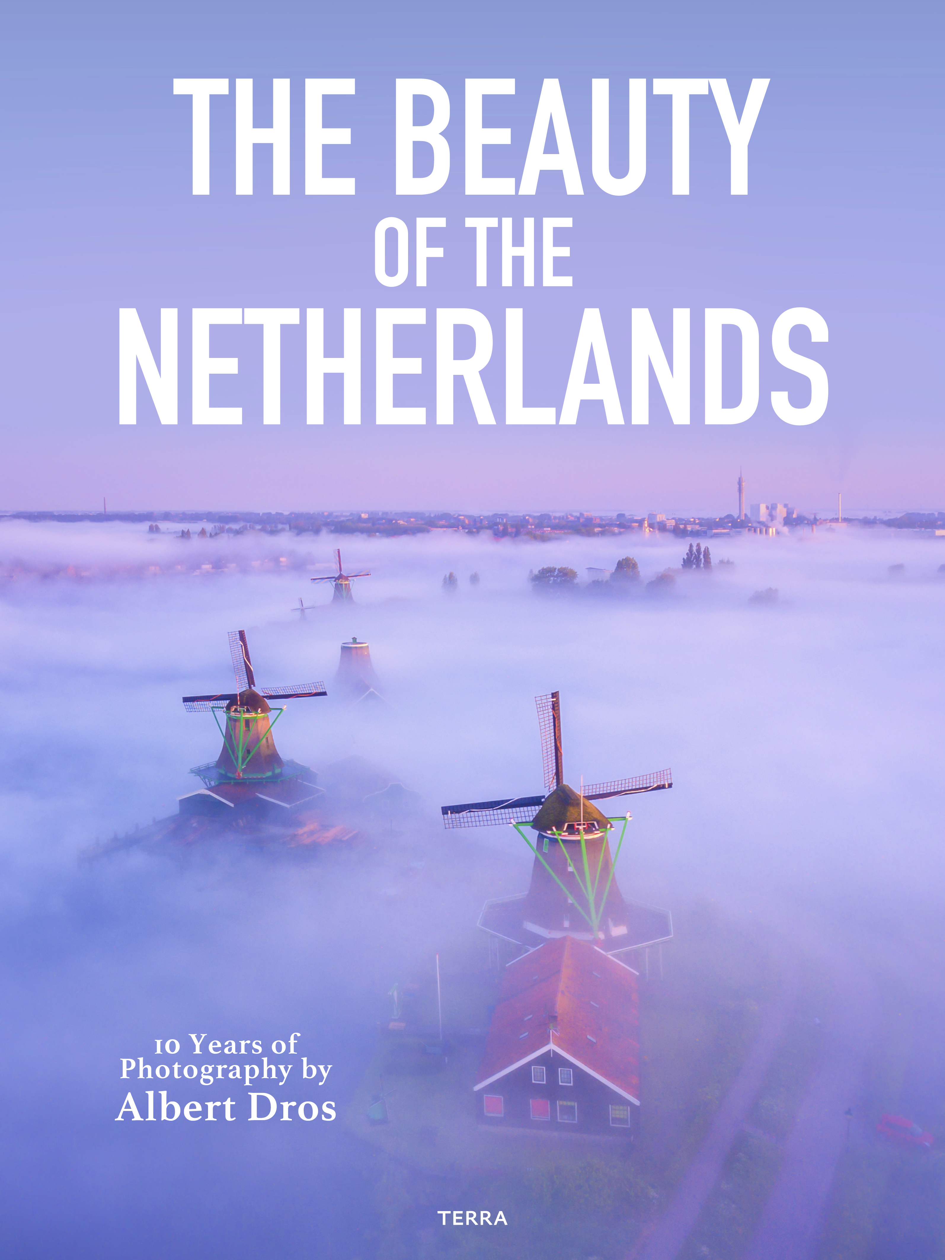 THE BEAUTY OF THE NETHERLANDS