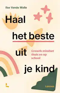 HAAL HET BESTE UIT JE KIND