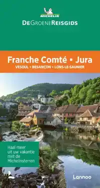 DE GROENE REISGIDS - FRANCHE COMTE - JURA