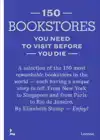 150 BOOKSTORES YOU NEED TO VISIT BEFORE YOU DIE