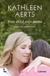 VOOR ALTIJD MIJN MAMA