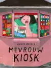 MEVROUW KIOSK