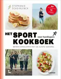 HET SPORTKOOKBOEK VOOR HARDLOPERS