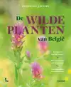DE WILDE PLANTEN VAN BELGIE