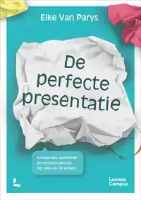 DE PERFECTE PRESENTATIE