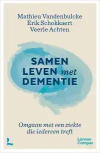 SAMEN LEVEN MET DEMENTIE