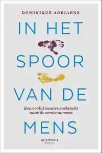 IN HET SPOOR VAN DE MENS