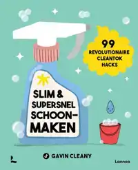 SLIM EN SUPERSNEL SCHOONMAKEN