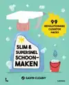 SLIM EN SUPERSNEL SCHOONMAKEN