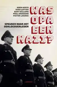 WAS OPA EEN NAZI?