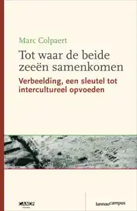 TOT WAAR DE BEIDE ZEEEN SAMENKOMEN