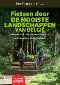 FIETSEN DOOR DE MOOISTE LANDSCHAPPEN VAN BELGIE