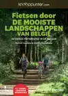 FIETSEN DOOR DE MOOISTE LANDSCHAPPEN VAN BELGIE