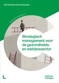 STRATEGISCH MANAGEMENT VOOR DE GEZONDHEIDS- EN WELZIJNSSECTO