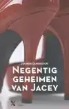 NEGENTIG GEHEIMEN VAN JACEY