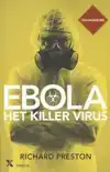EBOLA, HET KILLERVIRUS