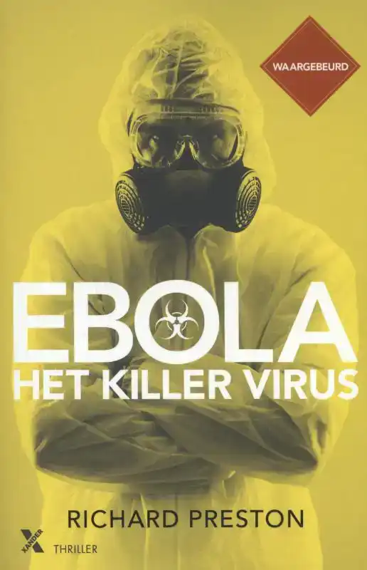 EBOLA, HET KILLERVIRUS