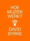 HOE MUZIEK WERKT