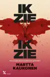 IK ZIE, IK ZIE
