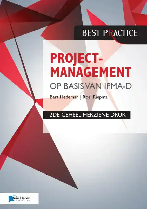 PROJECTMANAGEMENT OP BASIS VAN IPMA D