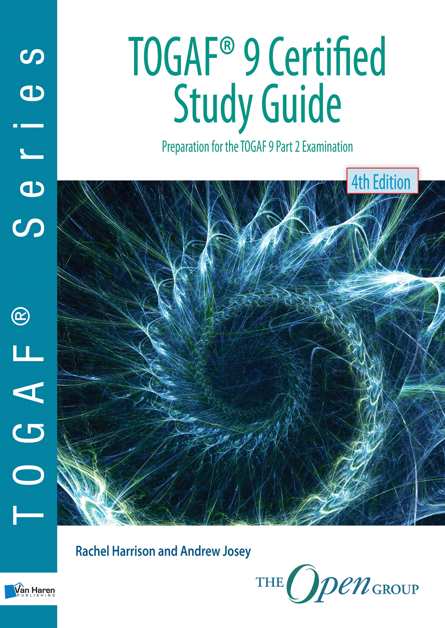 TOGAFR 9 CERTIFIED STUDY GUIDE - 4THEDITION