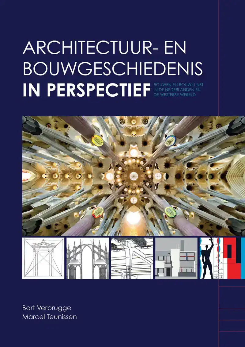 ARCHITECTUUR- EN BOUWGESCHIEDENIS IN PERSPECTIEF