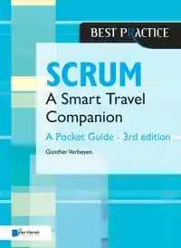 SCRUM - A POCKET GUIDE 3RD EDITION A SMART TRAVEL COMPANION